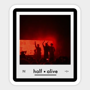 Half Alive Now Not Yet photo Sticker